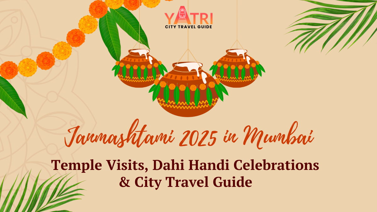 Janmashtami 2025 in Mumbai: Temple Visits, Dahi Handi biggest celebrations & Travel Guide