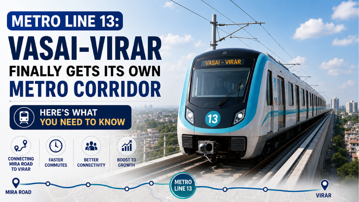 Metro Line 13: Vasai-Virar Finally Gets Its Own Metro?