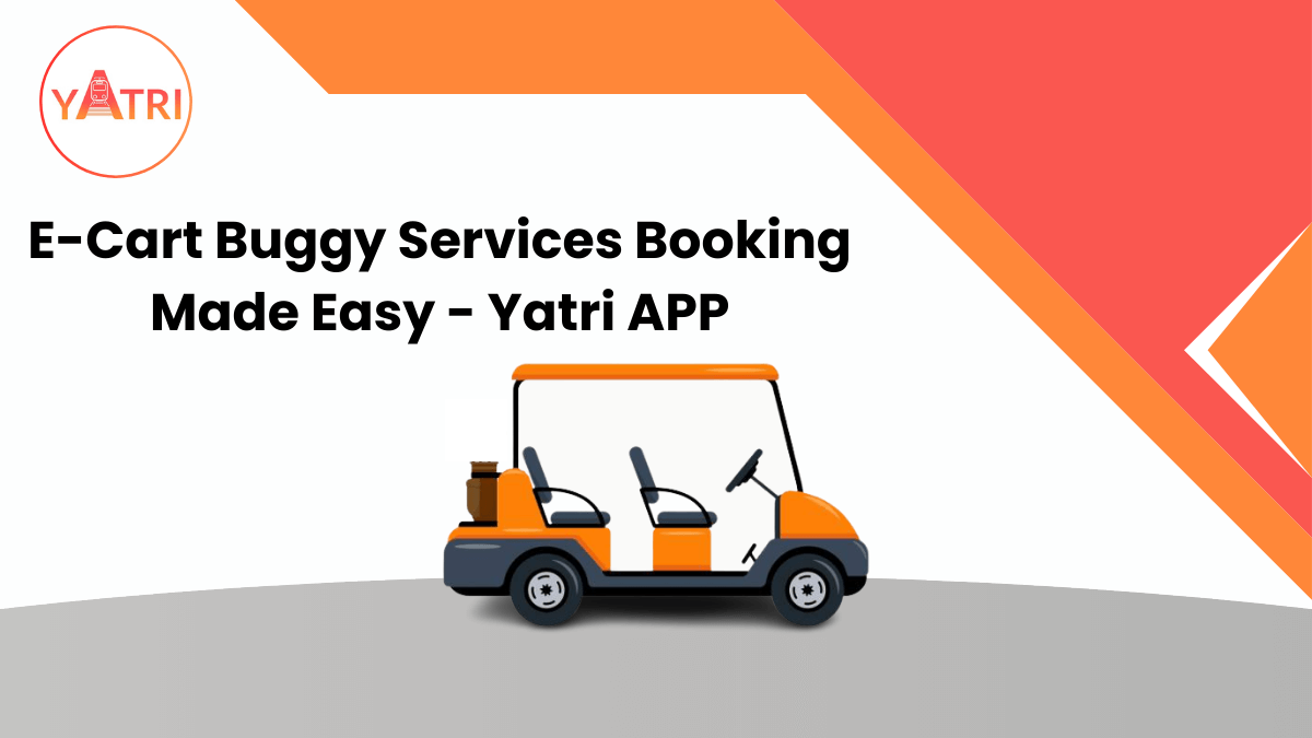 E-Cart Buggy Services Booking Made Easy - Yatri App!